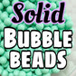 Solid color bubble beads