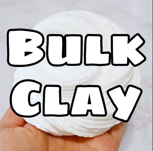 Bulk Clay!